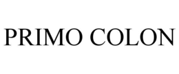 PRIMO COLON trademark
