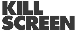 KILL SCREEN trademark