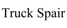 TRUCK SPAIR trademark
