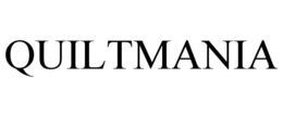 QUILTMANIA trademark
