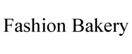 FASHION BAKERY trademark