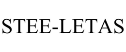 STEE-LETAS trademark