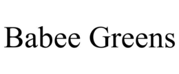 BABEE GREENS trademark