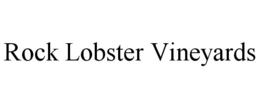 ROCK LOBSTER VINEYARDS trademark