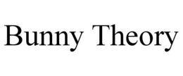 BUNNY THEORY trademark