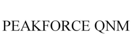 PEAKFORCE QNM trademark