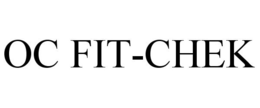 OC FIT-CHEK trademark