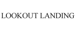 LOOKOUT LANDING trademark