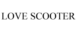 LOVE SCOOTER trademark