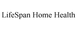 LIFESPAN HOME HEALTH trademark