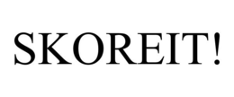 SKOREIT! trademark