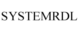 SYSTEMRDL trademark