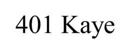 401 KAYE trademark