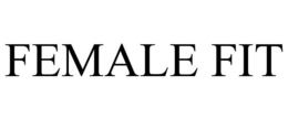 FEMALE FIT trademark