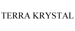 TERRA KRYSTAL trademark