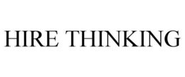 HIRE THINKING trademark