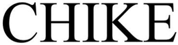 CHIKE trademark
