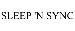 SLEEP 'N SYNC trademark