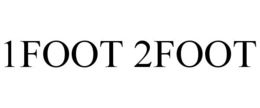 1FOOT 2FOOT trademark
