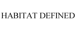 HABITAT DEFINED trademark