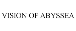 VISION OF ABYSSEA trademark