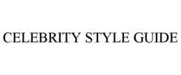 CELEBRITY STYLE GUIDE trademark
