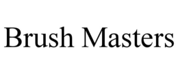BRUSH MASTERS trademark