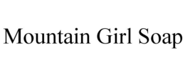 MOUNTAIN GIRL SOAP trademark