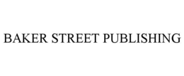 BAKER STREET PUBLISHING trademark