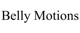 BELLY MOTIONS trademark