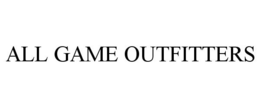 ALL GAME OUTFITTERS trademark