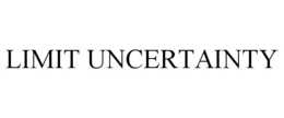 LIMIT UNCERTAINTY trademark