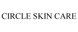 CIRCLE SKIN CARE trademark
