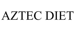 AZTEC DIET trademark