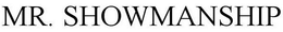 MR. SHOWMANSHIP trademark