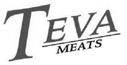 TEVA MEATS trademark