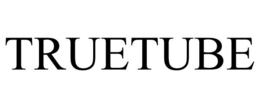 TRUETUBE trademark