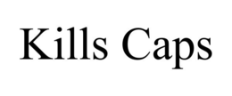 KILLS CAPS trademark