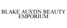 BLAKE AUSTIN BEAUTY EMPORIUM trademark