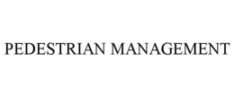 PEDESTRIAN MANAGEMENT trademark