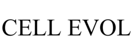 CELL EVOL trademark