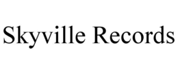 SKYVILLE RECORDS trademark