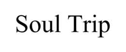 SOUL TRIP trademark
