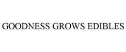 GOODNESS GROWS EDIBLES trademark