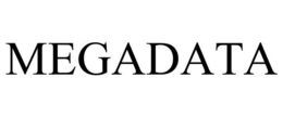 MEGADATA trademark