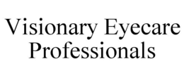 VISIONARY EYECARE PROFESSIONALS trademark