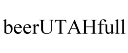 BEERUTAHFULL trademark