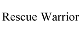 RESCUE WARRIOR trademark
