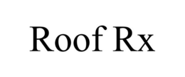 ROOF RX trademark