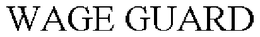 WAGE GUARD trademark